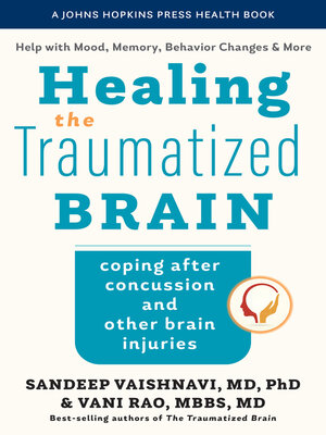cover image of Healing the Traumatized Brain